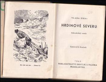 Vláďa Zíka: Hrdinové severu