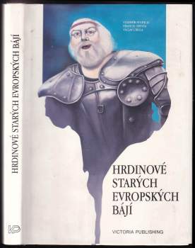 Hrdinové starých evropských bájí