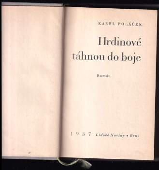 Karel Poláček: Hrdinové táhnou do boje