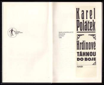 Karel Poláček: Hrdinové táhnou do boje