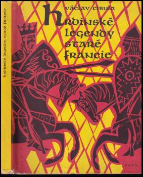 Hrdinské legendy staré Francie