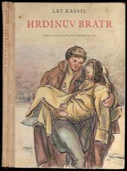 Lev Abramovič Kassil: Hrdinův bratr