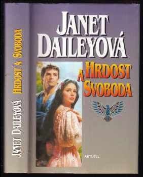 Janet Dailey: Hrdost a svoboda