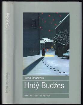 Irena Dousková: Hrdý Budžes