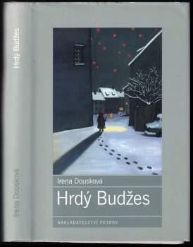 Irena Dousková: Hrdý Budžes