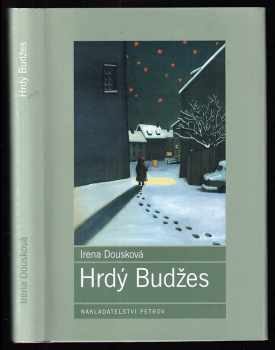 Irena Dousková: Hrdý Budžes