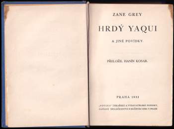 Zane Grey: Hrdý Yaqui a jiné povídky