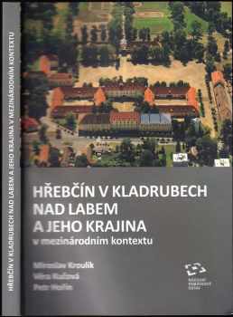 Hřebčín v Kladrubech nad Labem a jeho krajina v mezinárodním kontextu