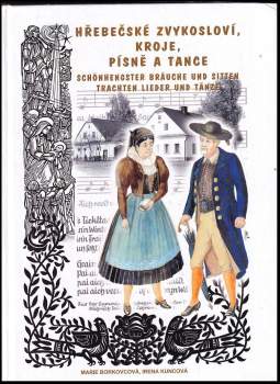 Marie Bořkovcová: Hřebečské zvykosloví, kroje, písně a tance