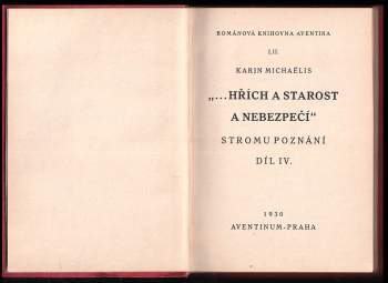 Karin Michaëlis: hřích a starost a nebezpečí