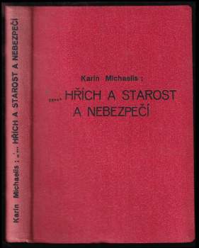 hřích a starost a nebezpečí