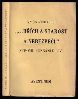 hřích a starost a nebezpečí