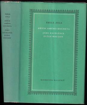 Émile Zola: Hřích abbého Moureta ; Jeho Excelence Evžen Rougon