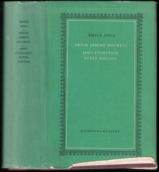 Émile Zola: Hřích abbého Moureta ; Jeho Excelence Evžen Rougon