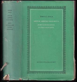 Émile Zola: Hřích abbého Moureta ; Jeho Excelence Evžen Rougon