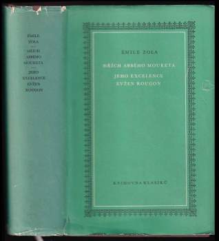 Émile Zola: Hřích abbého Moureta ; Jeho Excelence Evžen Rougon