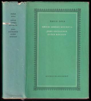 Émile Zola: Hřích abbého Moureta ; Jeho Excelence Evžen Rougon