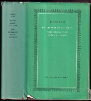 Hřích abbého Moureta ; Jeho Excelence Evžen Rougon - Émile Zola (1960, Státní nakladatelství krásné literatury, hudby a umění) - ID: 783402