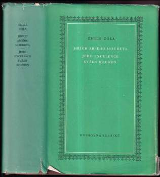 Émile Zola: Hřích abbého Moureta ; Jeho Excelence Evžen Rougon