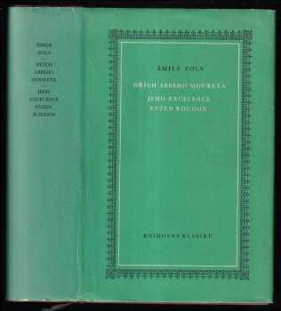 Émile Zola: Hřích abbého Moureta ; Jeho Excelence Evžen Rougon
