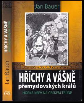 Hříchy a vášně přemyslovských králů