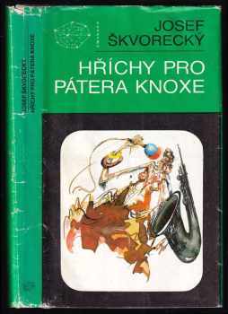 Hříchy pro pátera Knoxe : detektivní divertimento - Josef Škvorecký (1991, Mladá fronta) - ID: 516040