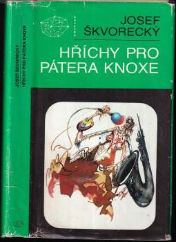 Josef Škvorecký: Hříchy pro pátera Knoxe