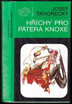 Josef Škvorecký: Hříchy pro pátera Knoxe