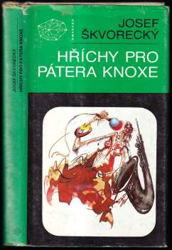 Josef Škvorecký: Hříchy pro pátera Knoxe