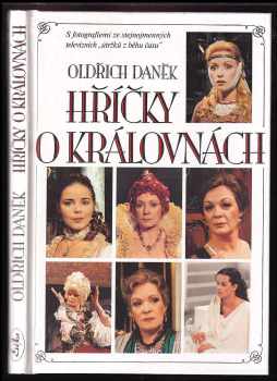 Oldřich Daněk: Hříčky o královnách