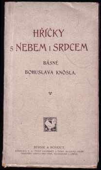 Bohuslav Knoesl: Hříčky s nebem i srdcem