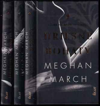 Meghan March: Hriech 1 - 3: Hriešne bohatý + Hriešne vinný + Hriešne očarujúci - KOMPLET