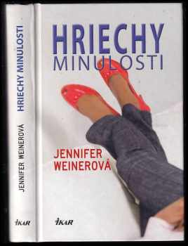 Jennifer Weiner: Hriechy minulosti