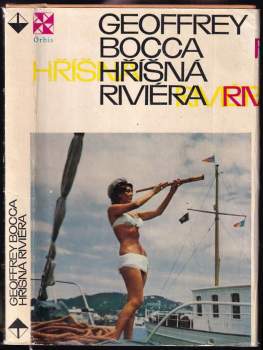 Geoffrey Bocca: Hříšná Riviéra