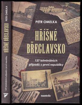 Omelka Petr: Hříšné Břeclavsko
