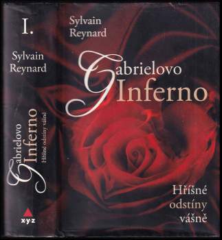 Hříšné odstíny vášně : Gabrielovo inferno - Sylvain Reynard (2013, XYZ) - ID: 777064