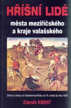 Hříšní lidé města meziříčského a kraje valašského