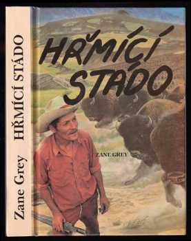 Zane Grey: Hřmící stádo