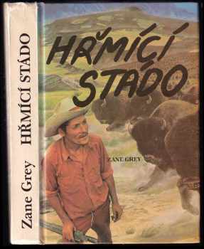 Hřmící stádo - Zane Grey (1990, Cedr) - ID: 818069