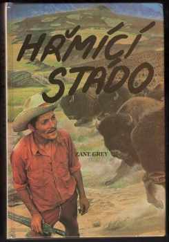 Zane Grey: Hřmící stádo