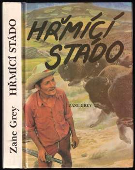 Zane Grey: Hřmící stádo