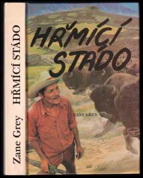 Zane Grey: Hřmící stádo