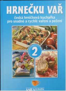 Jitka Živsová: Hrnečku vař 2