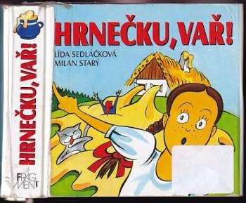 Hrnečku, vař!