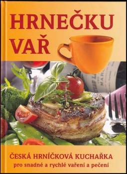 Šárka Vaiglová: Hrnečku vař