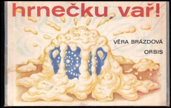 Hrnečku, vař!
