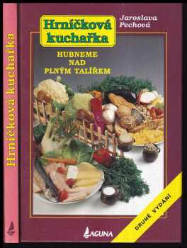 Jaroslava Pechová: Hrníčková kuchařka