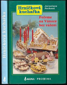 Jaroslava Pechová: Hrníčková kuchařka
