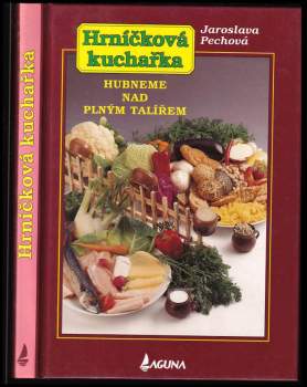 Jaroslava Pechová: Hrníčková kuchařka