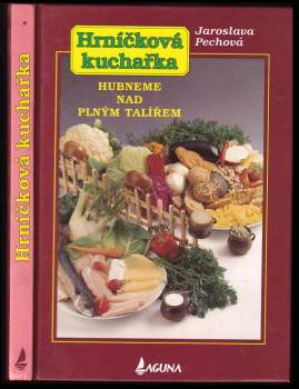 Jaroslava Pechová: Hrníčková kuchařka